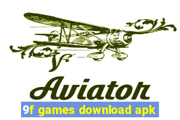 9f games download apk